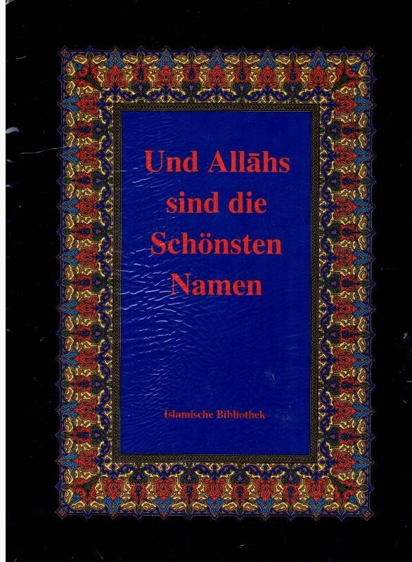 Und Allahs Sind Die Schonsten Namen Aziziye Kitabevi